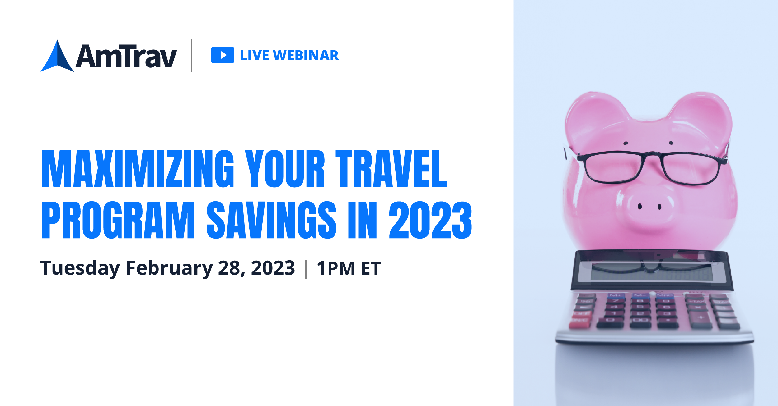 Webinar Highlights: Maximizing Travel Program Savings in 2023